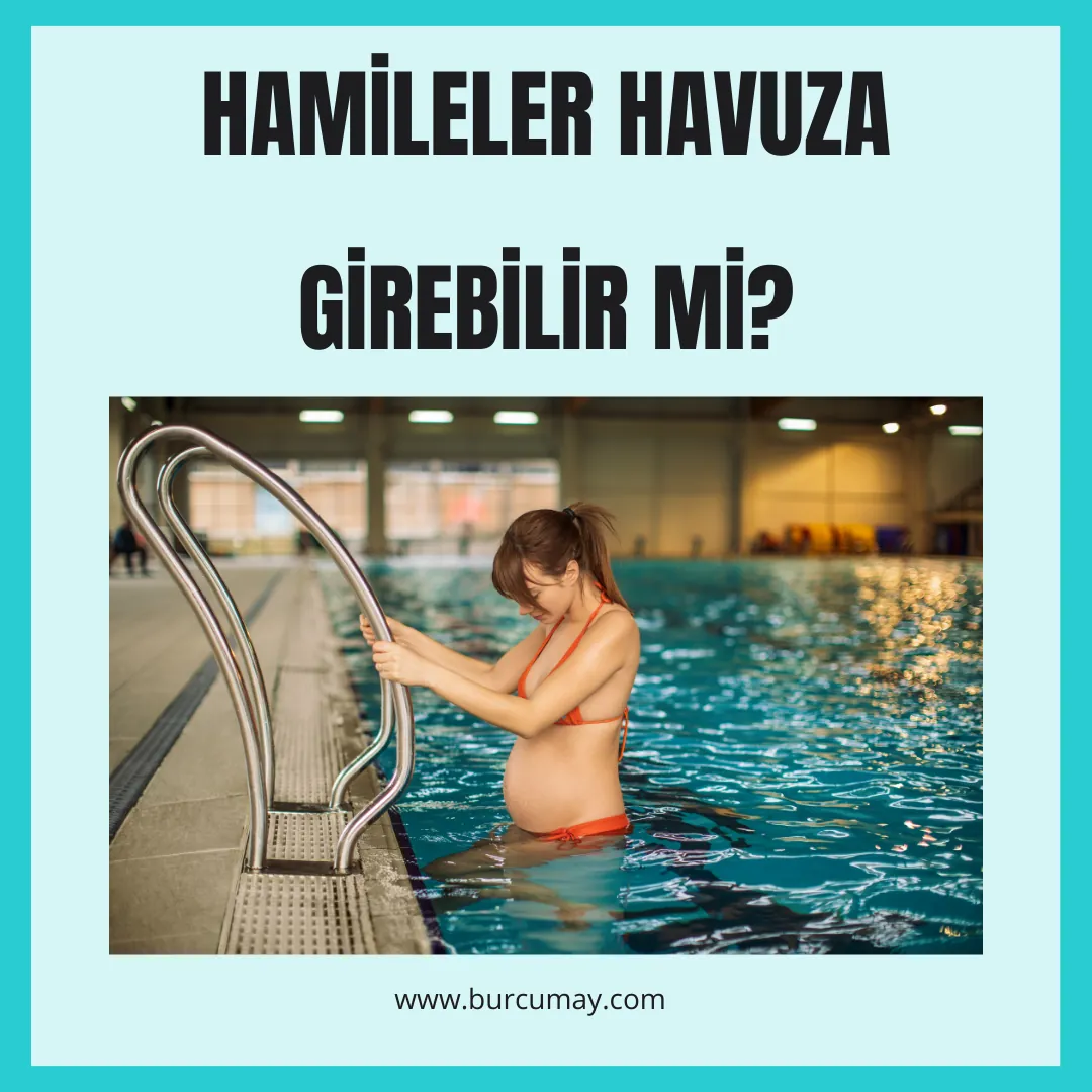 Hamileler Havuza Girebilir mi?