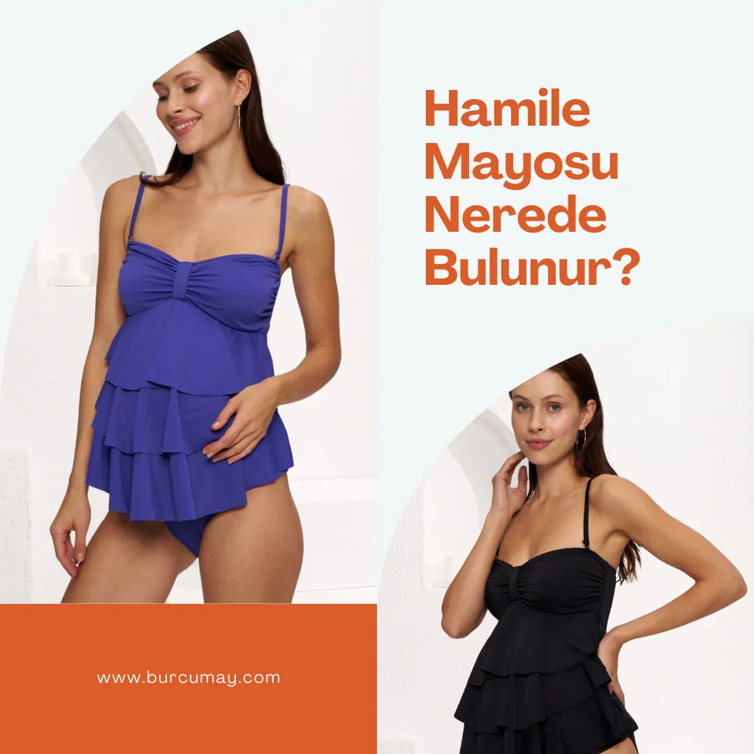 Hamile Mayosu Nerede Bulunur?