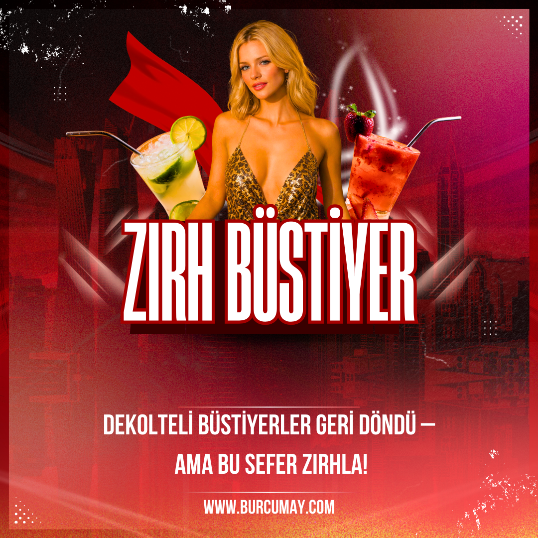 Dekolteli Büstiyerler Geri Döndü – Ama Bu Sefer Zırhla!