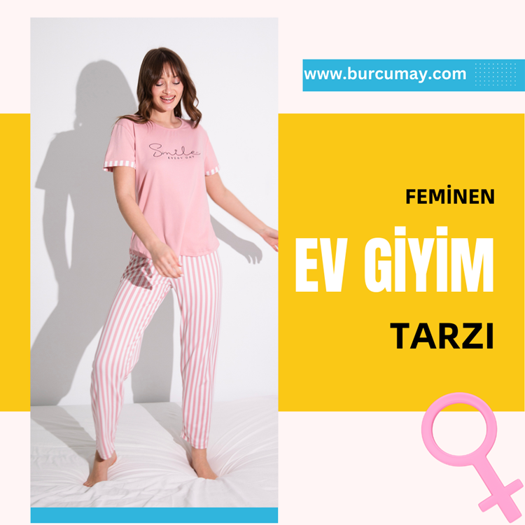 Feminen Ev Giyim Tarzı