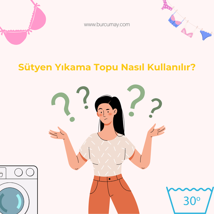 Sütyen Yıkama Topu Nasıl Kullanılır?