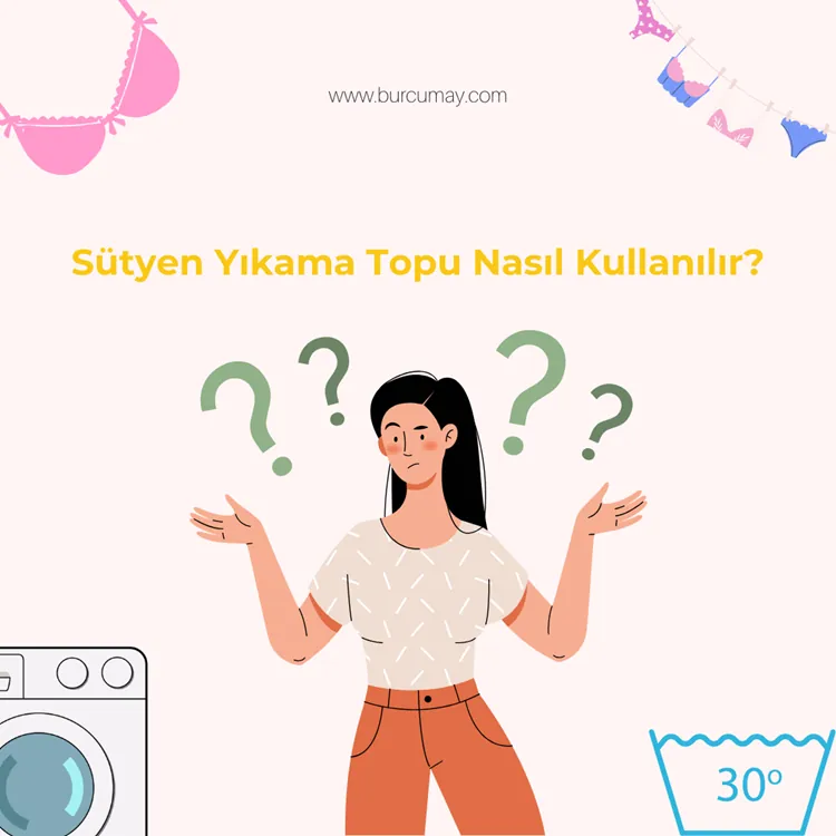 Sütyen Yıkama Topu Nasıl Kullanılır?