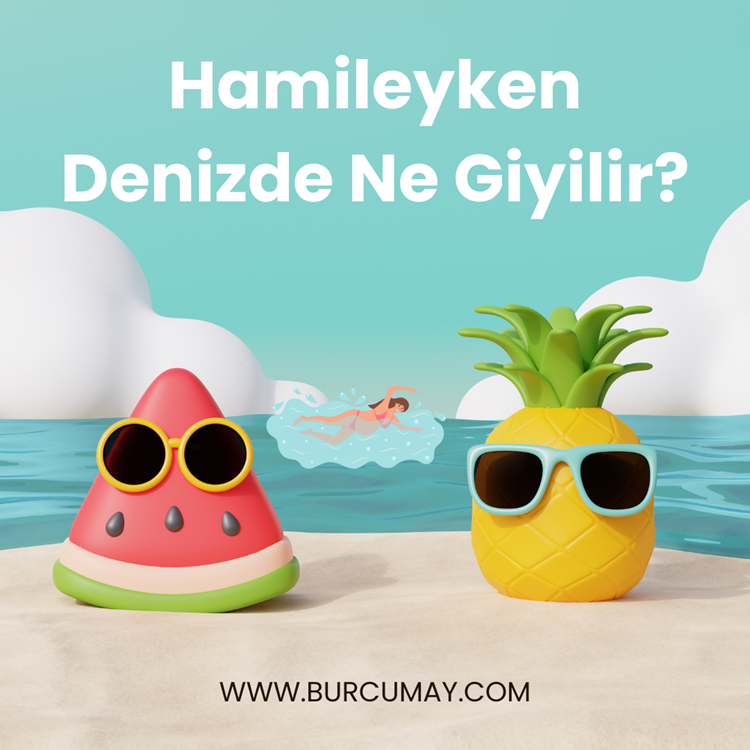 Hamileyken Denizde Ne Giyilir?