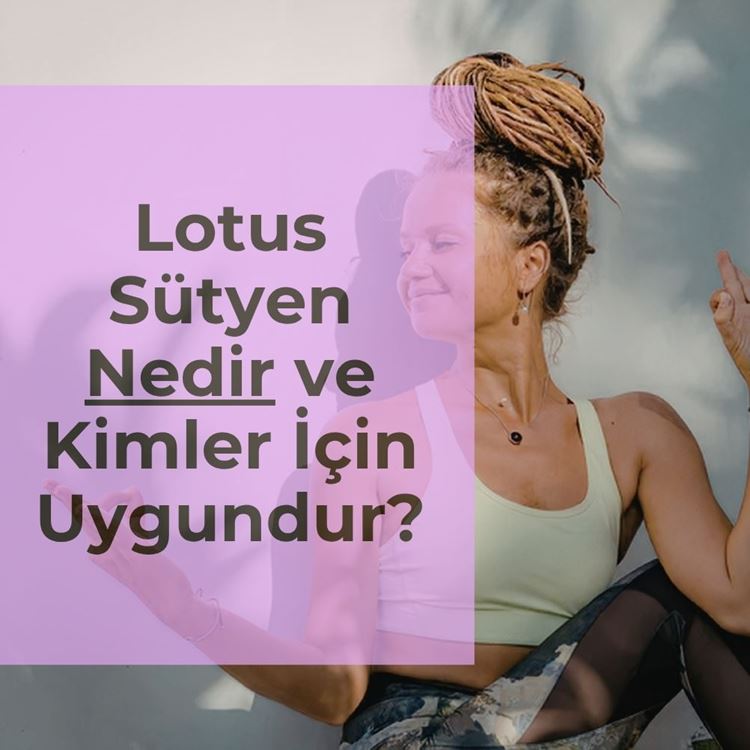 Lotus Sütyen Nedir ve Kimler İçin Uygundur?